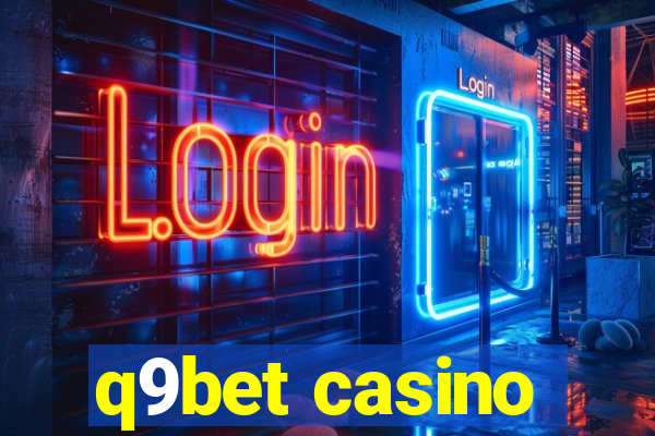 q9bet casino